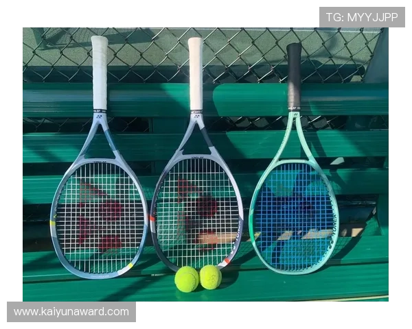 开云体育网球拍选购指南，结合不同年龄段和技术水平的个性化推荐方案